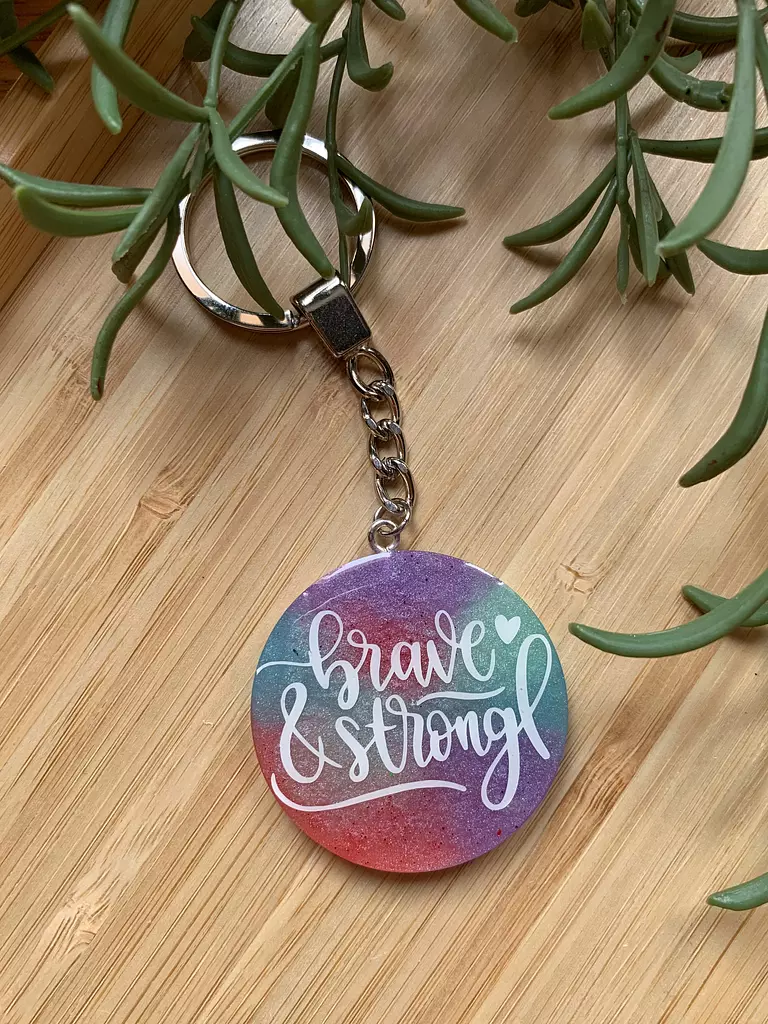 “ Brave & Strong “ Keychain ( Stock/By Order )