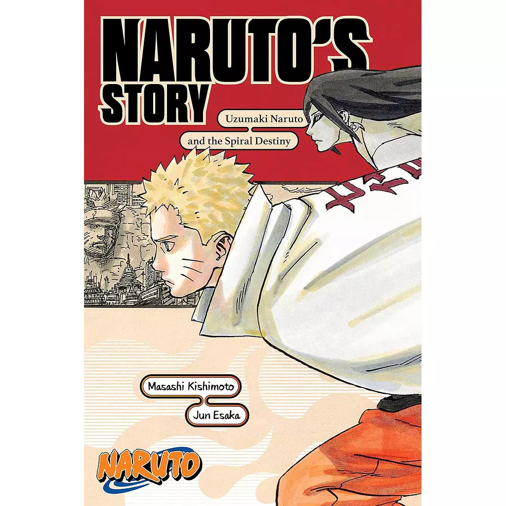 Naruto: Naruto's Story―Uzumaki Naruto and the Spiral Destiny (light novel)