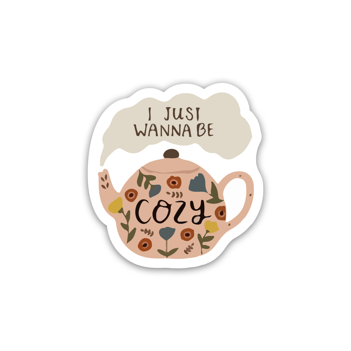 I Just wanna be COZY - Positive Quotes 