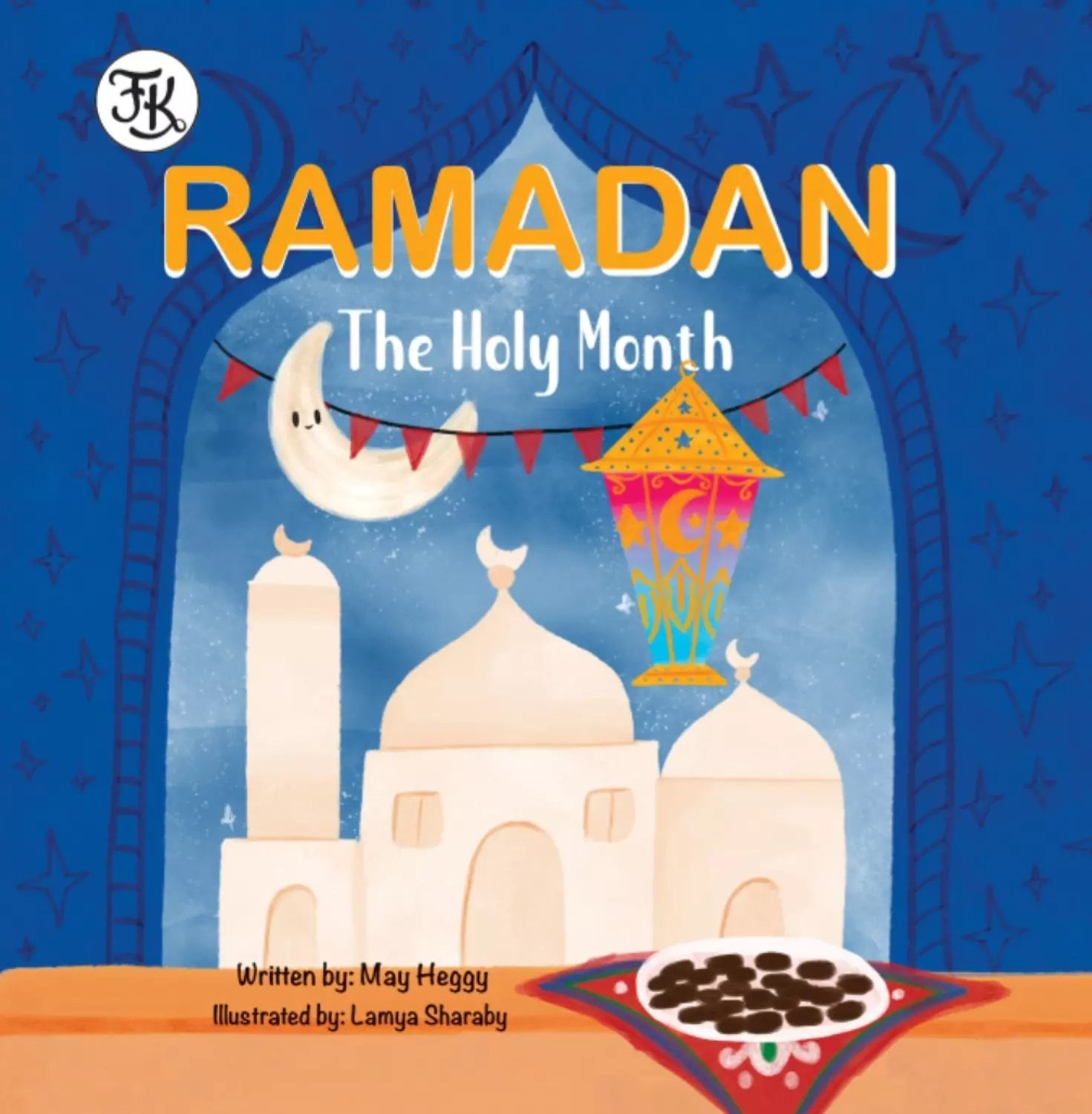 Ramadan The Holy Month 0