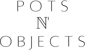 Pots N' Objects