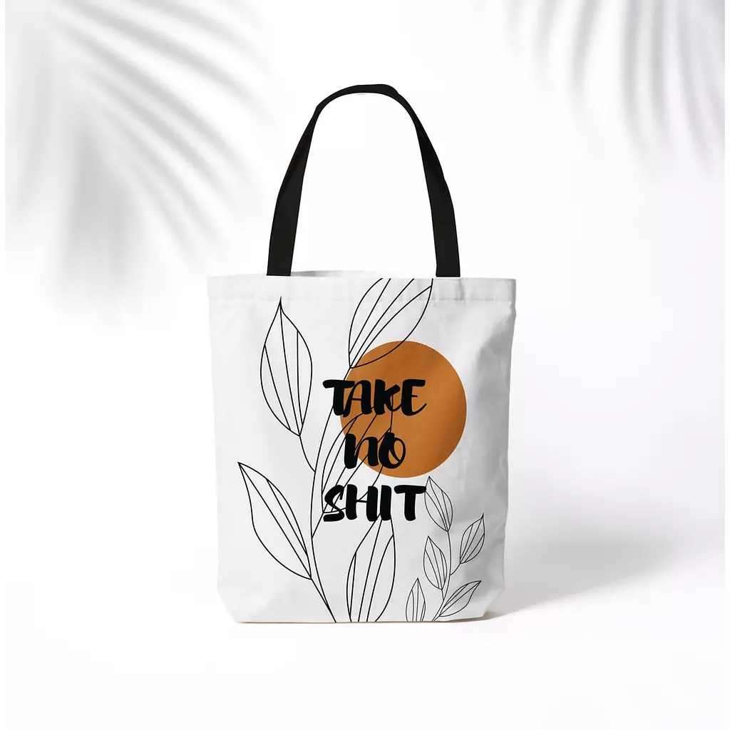 Take The Shit Tote Bag 