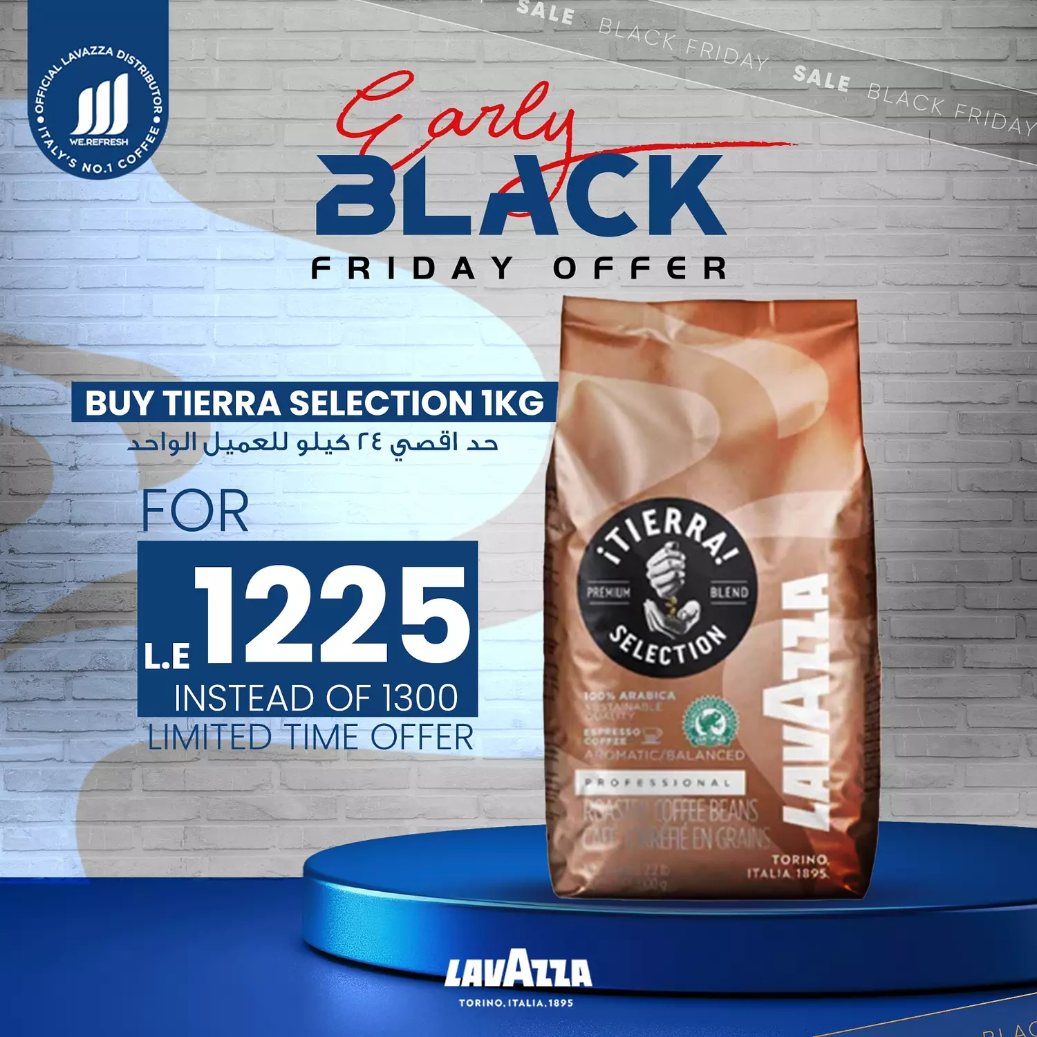 EARLY BLACK FRIDAY OFFER TIERRA SELECTION FOR ONLY 1225 L.E  hover image