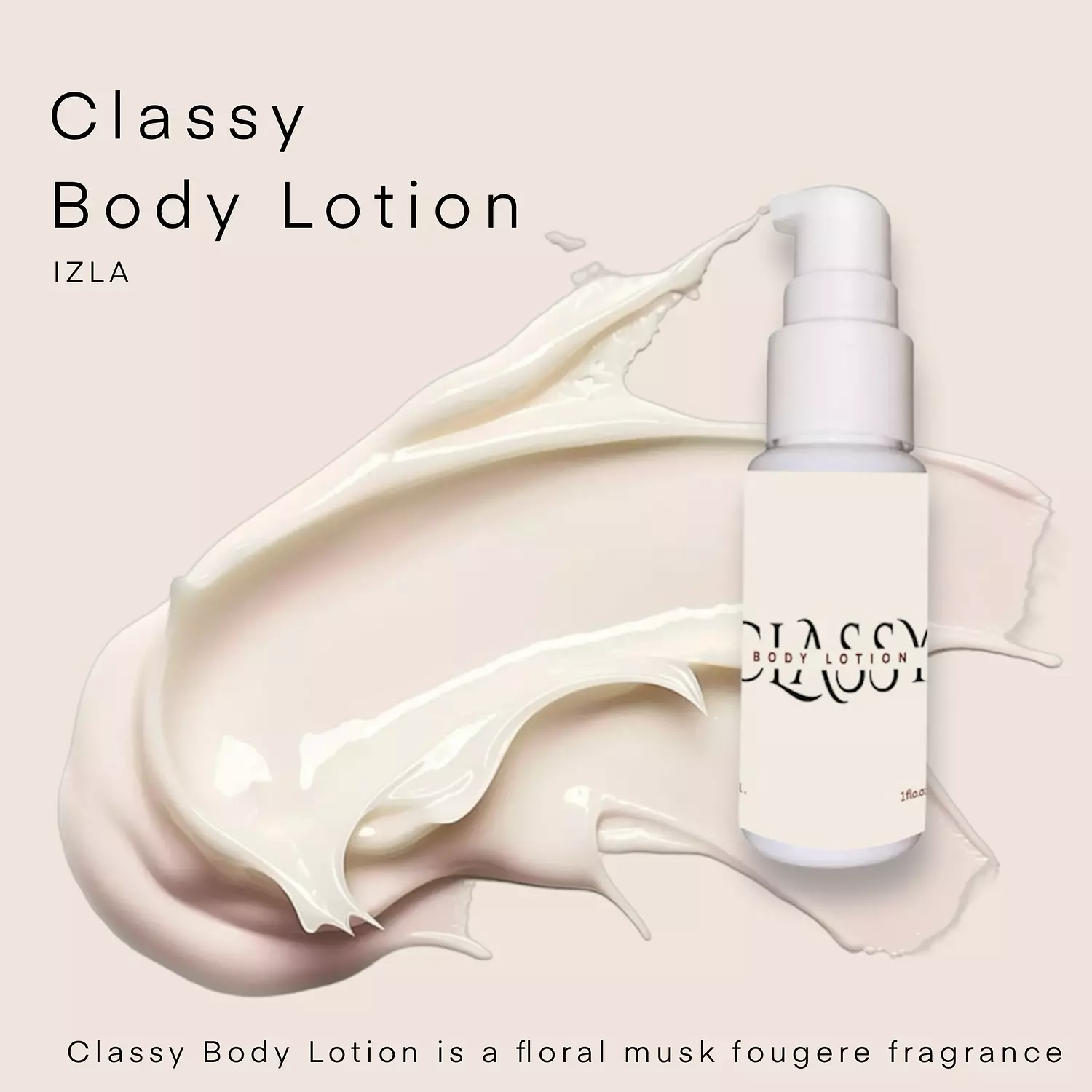 Classy body lotion  3