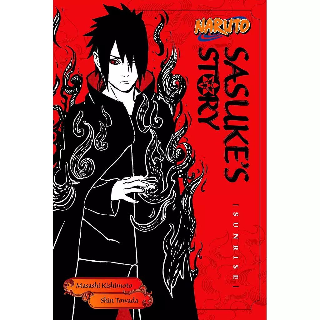 Naruto: Sasuke's Story--Sunrise (light novel)