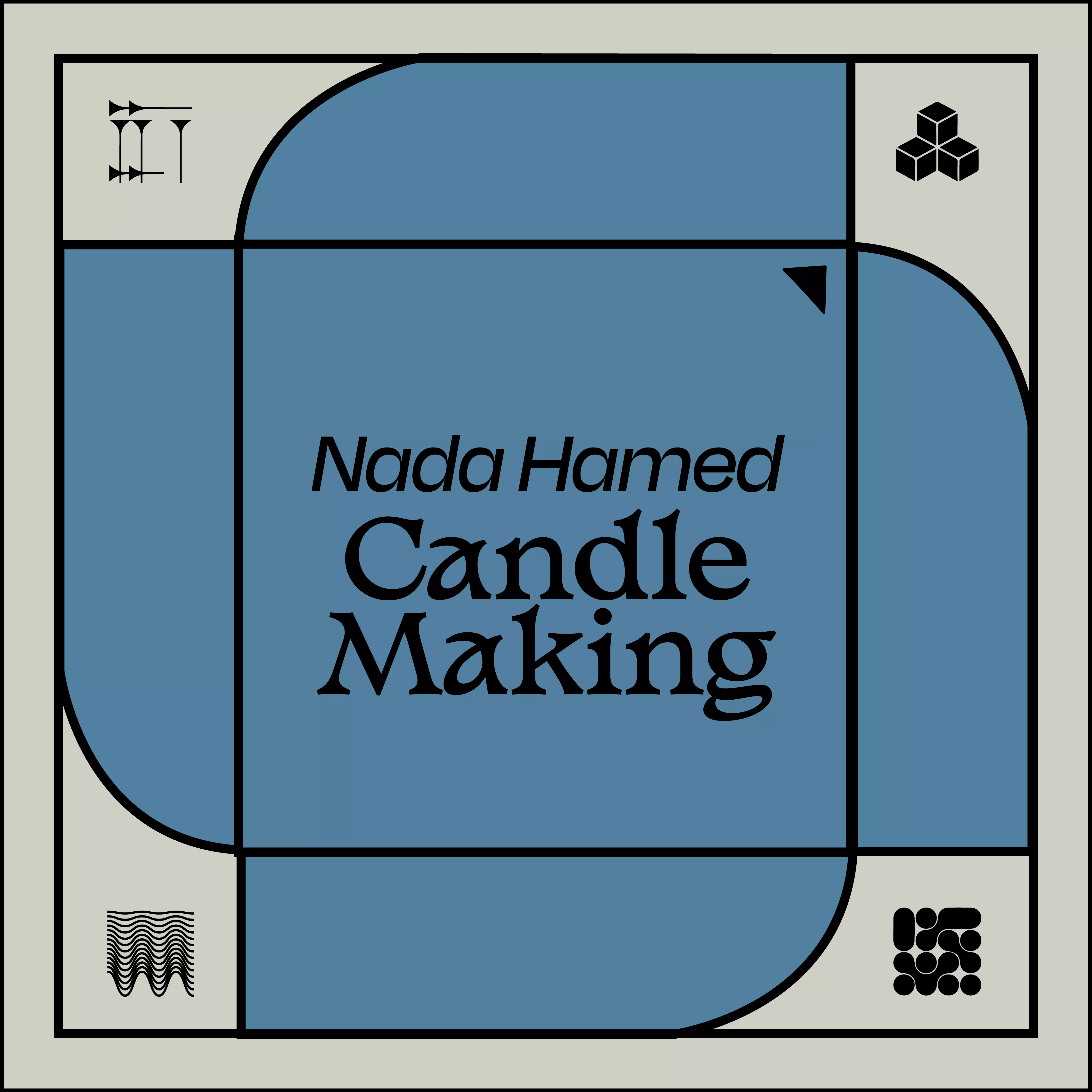<p>1 Day Candle Making Workshop with Nada Hamed</p>