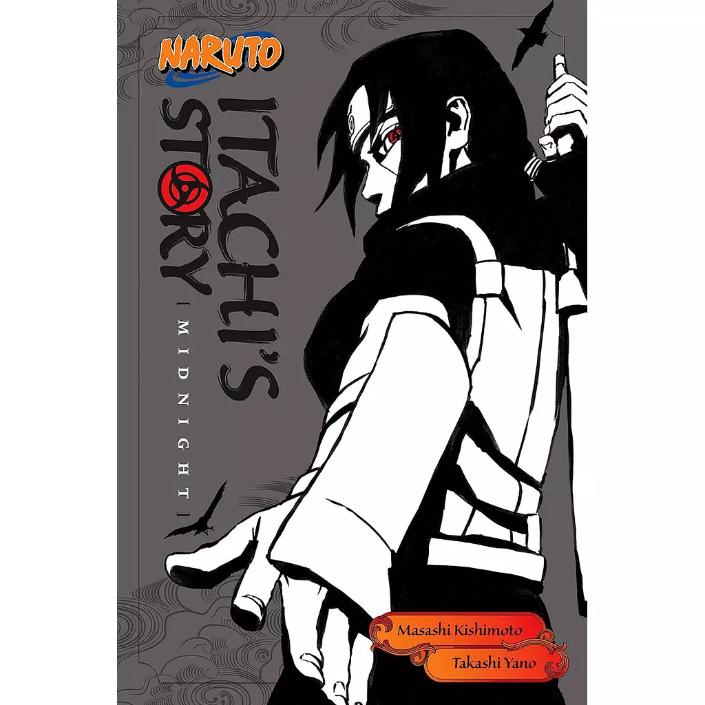 Naruto: Itachi's Story, Vol. 2: Midnight (light novel)