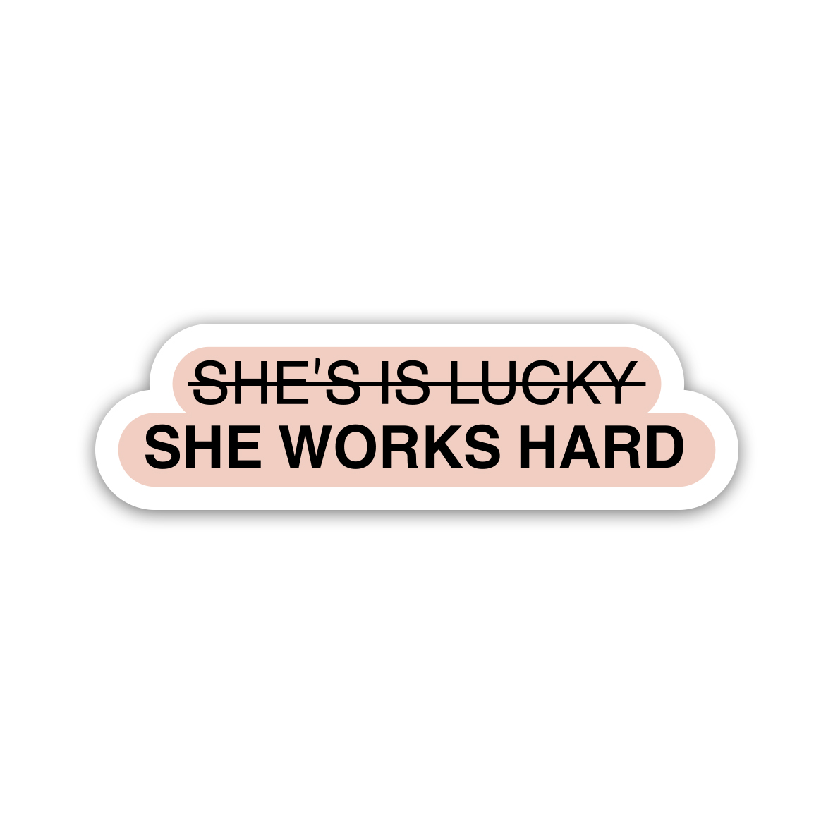 She Works Hard - Positive Quotes 