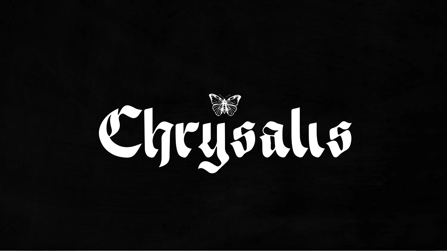 banner image for Chrysalis